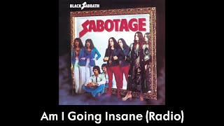 Black Sabbath - Am I Going Insane Radio (sanoitukset)