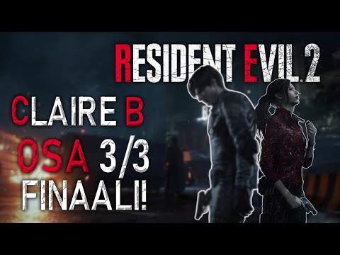 Resident Evil 2 remake Claire B | Suomeksi | osa 3/3