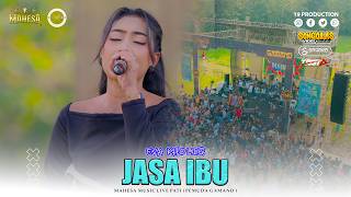 Download lagu Eva Khaliq - Jasa Ibu I Mahesa music live pati ( Pemuda Gamand ) mp3