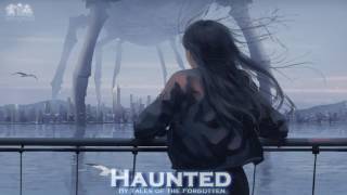 EPIC POP | ''Haunted'' by Tales of the Forgotten [feat. Steph Kowal]