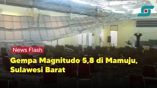 Kabupaten Mamuju Diguncang Gempa Bumi Berkekuatan Magnitudo 5,8