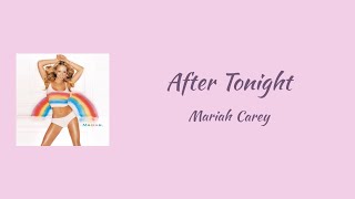 Mariah Carey - After Tonight || lyrics