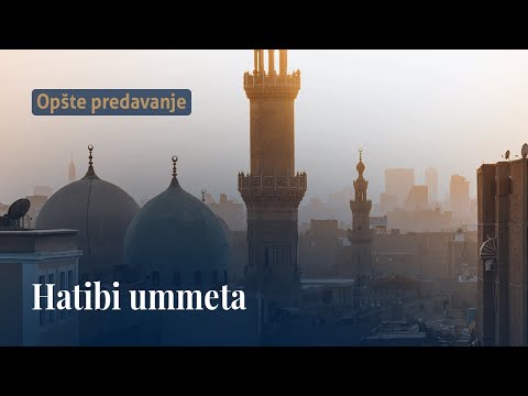 Hatibi ummeta - dr. Zijad Ljakić