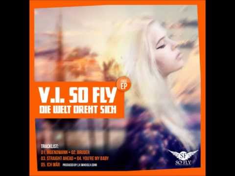 You're My Baby (feat. Meeshka) - V.I. So Fly (Die Welt Dreht Sich)