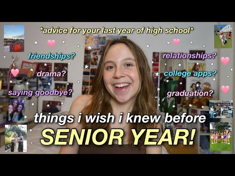 things i wish i knew before SENIOR YEAR! | advice to make the most of the last year of high school!