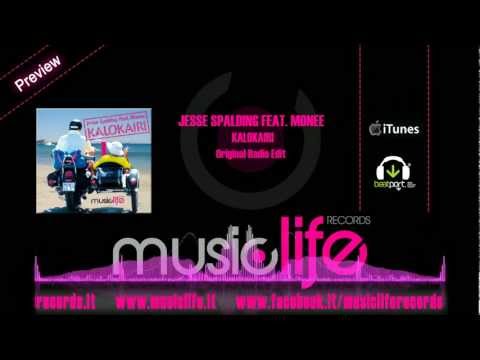 JESSE SPALDING FEAT. MONEE - KALOKAIRI (Original Radio Edit)