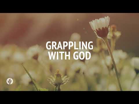 Grappling with God | Audio Reading | Our Daily Bread Devotional | July 5, 2024