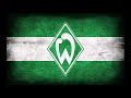 SV Werder Bremen Torhymne 2023/24