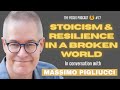Stoicism And Resilience In A Broken World Massimo Pigliucci TFP 77