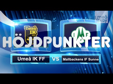 Höjdpunkter: Umeå IK FF-Mallbackens IF Sunne