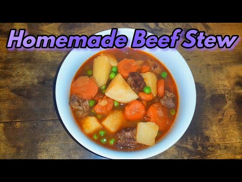 Hearty Homemade Beef Stew, Easy Recipe