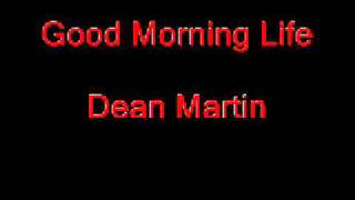 Dean Martin - Good Morning Life.flv