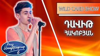 Հայ Սուպերսթար 6/Hay Superstar 6 /Դավիթ Հակոբյան / Everything