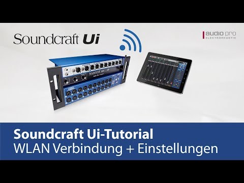 Soundcraft Ui Tutorial – WLAN Einstellungen