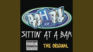 Sittin&#39; At a Bar (2008 Remix)