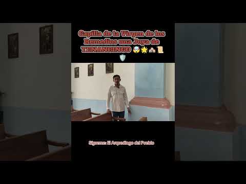 TENANCINGO y su Joya histórica, la Capilla de la Virgen de los Remedios. #viralhistory #cultura
