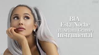 BIA - Esta Noche (feat. Ariana Grande) | Instrumental