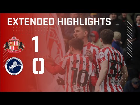 Extended Highlights | Sunderland AFC 1 - 0 Millwall FC