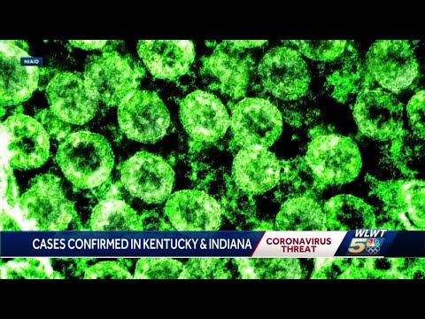 Coronavirus cases confirmed in Kentucky, Indiana