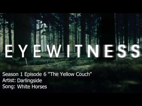 Eyewitness | White Horses - Darlingside