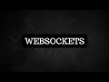 The Complete Guide To WebSockets