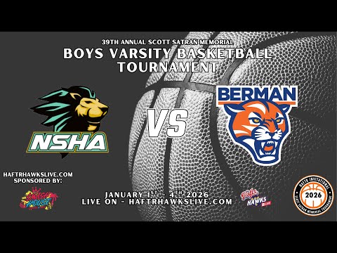 SATRAN TOURNAMENT 2026 - NSHA vs BERMAN - 7 PM / Scott Satran Arena