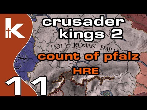 Crusader Kings 2 Count of Pfalz - Ep 11 | Let's Play Ck2 in the Holy Roman Empire