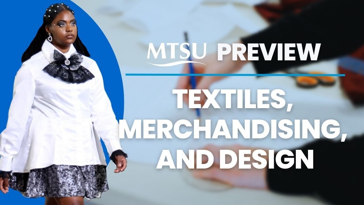 Preview | Textiles, Merchandising, and Design