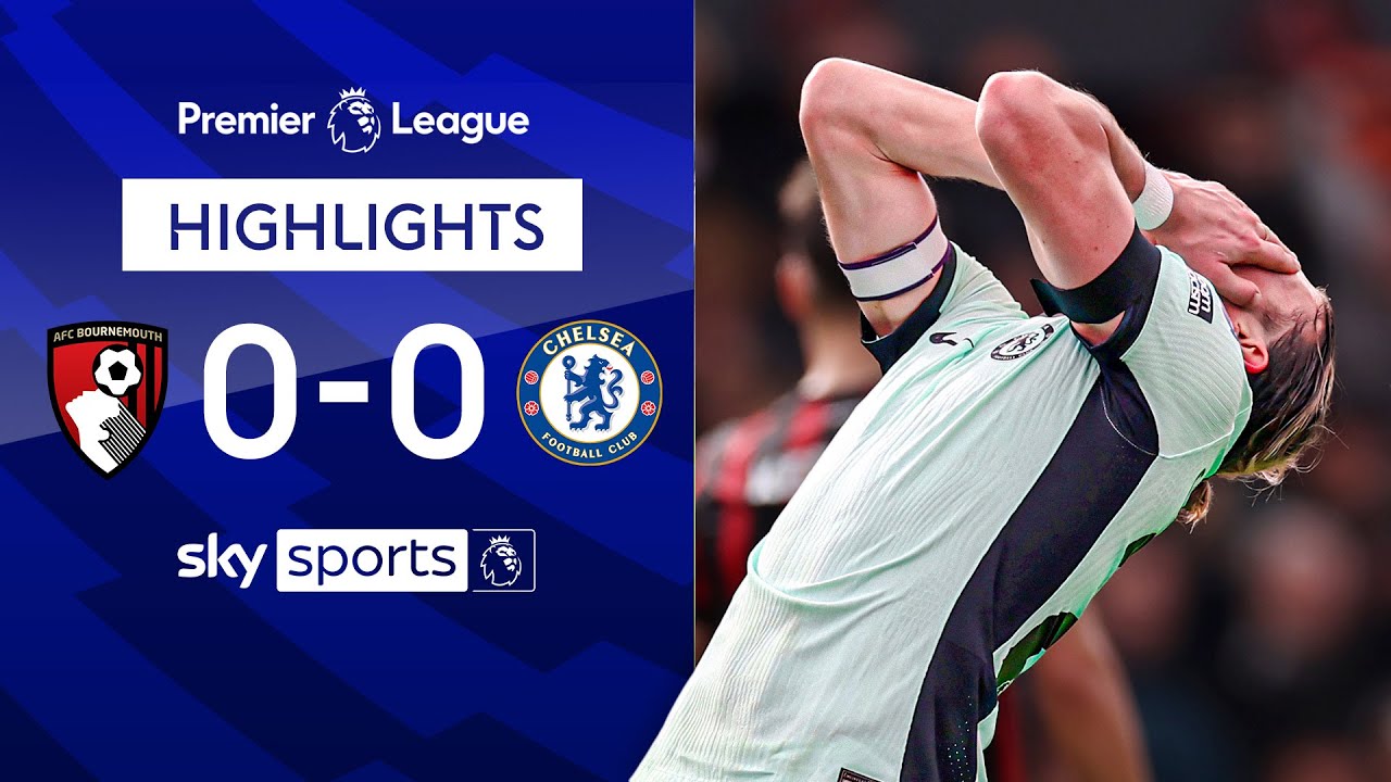 Bournemouth 0-0 Chelsea - Premier League