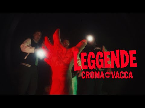 CROMA Ft. VACCA - LEGGENDE (Official Video)