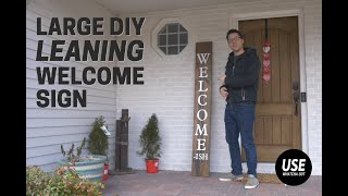 How to Make a DIY Leaning Welcome Sign
