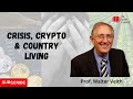 Crisis Crypto And Country Living Prof Walter Veith