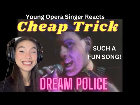 Young Opera Singer Reacts To Cheap Trick - Dream Police