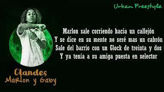 Clandes  - Marlon y Gaby LETRA (Freestyle Acustico)