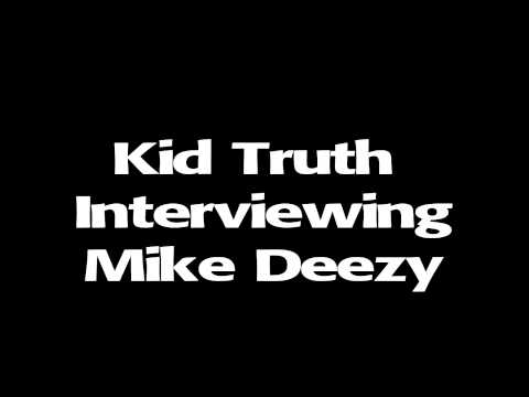 Kid Truth Interviewing Mike Deezy