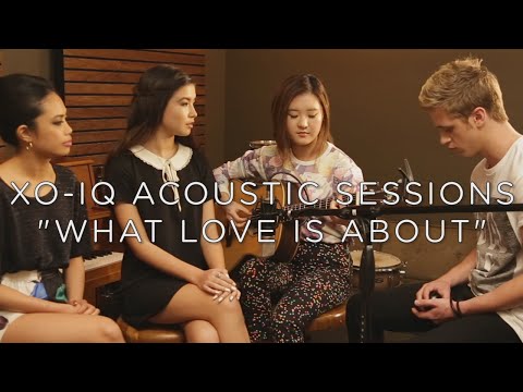 XO-IQ - What Love Is About [Live & Acoustic | From the TV Series Make It Pop]