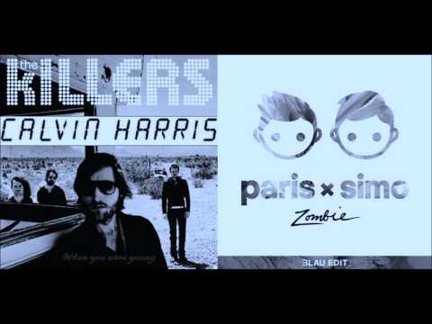The Killers (Calvin Harris Remix) vs Paris & Simo (3LAU Edit) -When You Were Zombie Nation (D.McM)