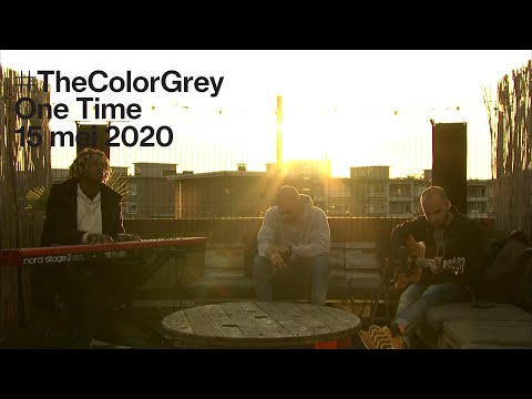 TheColorGrey — One Time (#ikluisterbelgisch live)