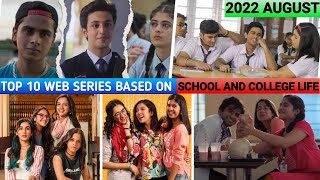 Top 10 Best School & College Life Web Series on YouTube, MX Player, Netflix & Amazon Prime || B.A.N.