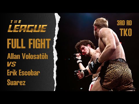 Allan Volosatõh vs Erik Escobar Suarez // FULL FIGHT // The League VIII