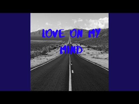 Love On My Mind (Radio Edit)