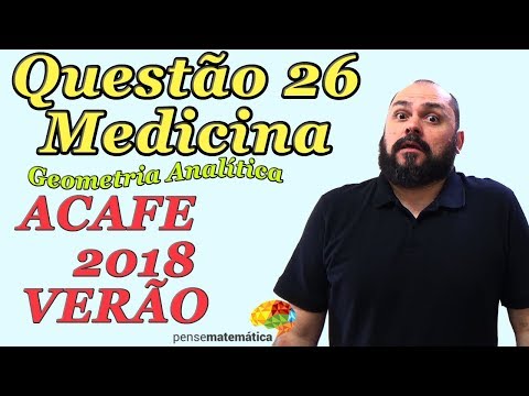 Questão 26 de Matemática - ACAFE 2018 Verão Medicina