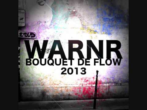 Warn'R - Bouquet De Flow - 2013