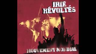 Irie Revoltes - Mouvement Mondial (Full Album)