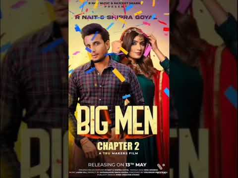 Big Men Chapter 2 (Official Video) ‎@R Nait   - Shipra Goyal - Laddi Gill - Isha Sharma - Tru Makers