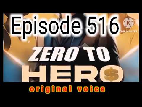 zero to hero episode 516 । zero to hero episode 516 in hindi pocket fm story। new ep 516 zero2hero