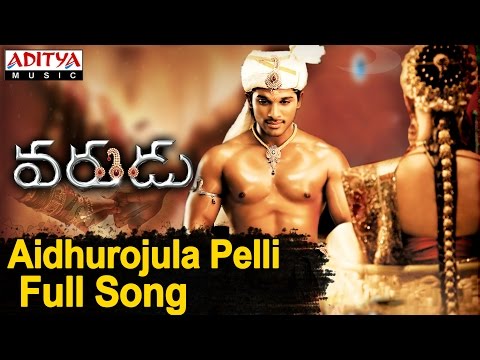 Aidhurojula Full Song |Varudu|Allu Arjun,Mani Sharma| Allu Arjun Mani Sharma Hits | Aditya Music