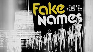 Fake Names - Can't Take It video