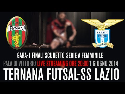 [Live] Serie A Femm. - Finale Gara 1 - Ternana-Lazio - futsalfanner.it