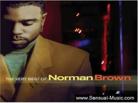 Norman Brown That's the Way Lo...